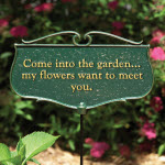 Come Into The Garden Sign